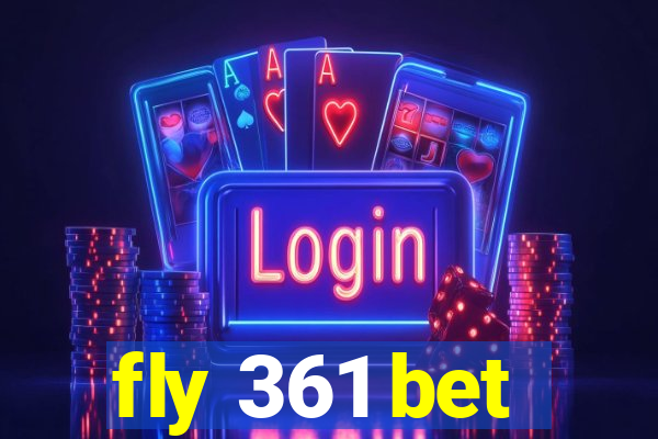 fly 361 bet